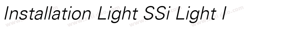 Installation Light SSi Light Italic字体转换